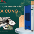  Kiểm Soát Độ Ẩm Trong "Sản Xuất Đĩa Cứng" – Chìa Khóa Bảo Vệ Vi Mạch & Tăng Tuổi Thọ Sản Phẩm